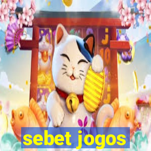 sebet jogos